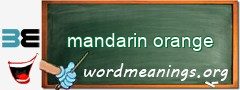 WordMeaning blackboard for mandarin orange